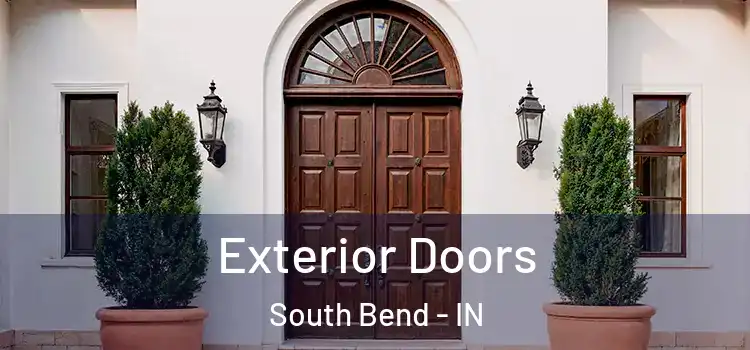 Exterior Doors South Bend - IN
